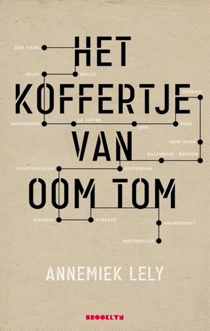 Het koffertje van oom Tom, Annemiek Lely - Paperback - 9789492754479