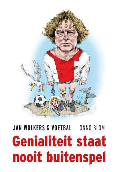 Genialiteit staat nooit buitenspel, Onno Blom - Paperback - 9789492754509