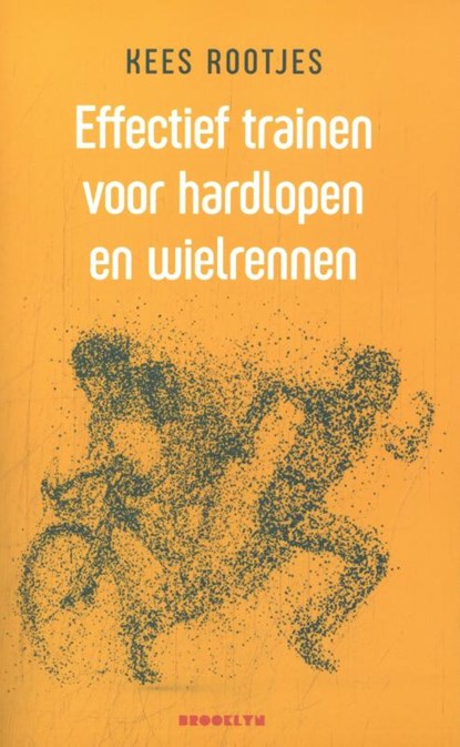 Effectief trainen, Kees Rootjes - Paperback - 9789492754547