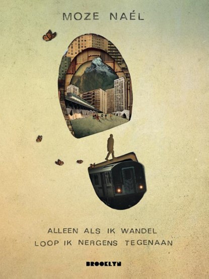 Alleen als ik wandel loop ik nergens tegenaan, Moze Naél - Paperback - 9789492754684