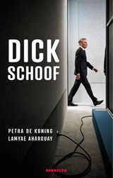 Dick Schoof - Petra de Koning ; Lamyae Aharouay - 9789492754752