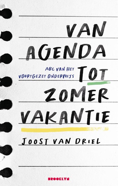 Van agenda tot zomervakantie, Joost van Driel - Paperback - 9789492754875