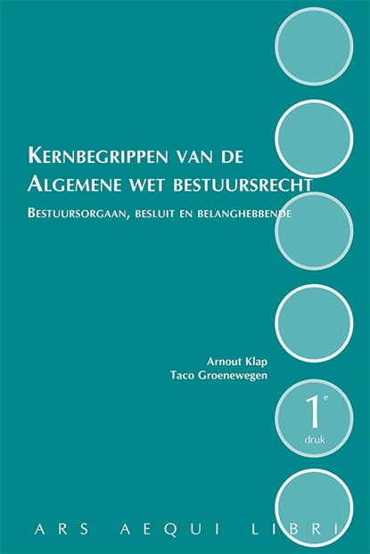 Kernbegrippen van de Algemene Wet Bestuursrecht, Taco Groenewegen ; Arnout Klap - Paperback - 9789492766083
