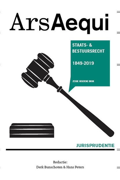 Jurisprudentie Staats- en bestuursrecht 1849-2019, Derk Bunschoten - Paperback - 9789492766625