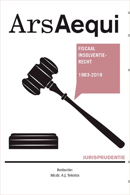 Jurisprudentie Fiscaal insolventierecht 1983-2019, Ton Tekstra - Paperback - 9789492766694