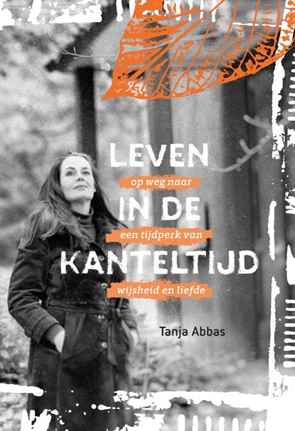 Leven in de Kanteltijd, Tanja Abbas - Paperback - 9789492783011