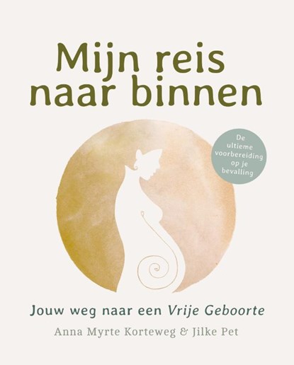 Mijn reis naar binnen, Anna Myrte Korteweg ; Jilke Pet - Paperback - 9789492783172