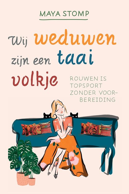 Wij weduwen zijn een taai volkje, Maya Stomp - Ebook - 9789492783226