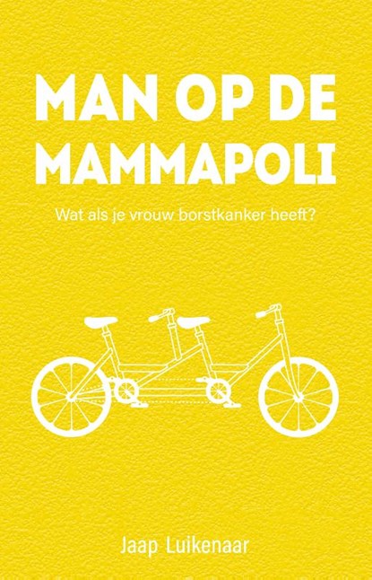 Man op de mammapoli, Jaap Luikenaar - Paperback - 9789492783257