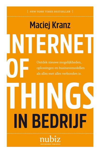 Internet of Things in bedrijf, Maciej Kranz - Ebook - 9789492790057