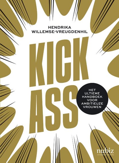 Kick-Ass, Hendrika Willemse-Vreugdenhil - Paperback - 9789492790415