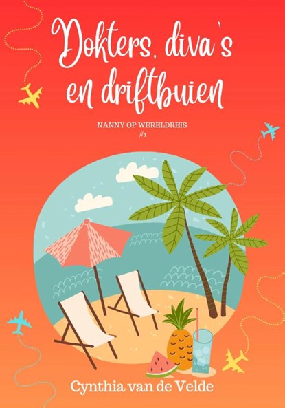 Dokters, diva's en driftbuien, Cynthia van de Velde - Paperback - 9789492792518