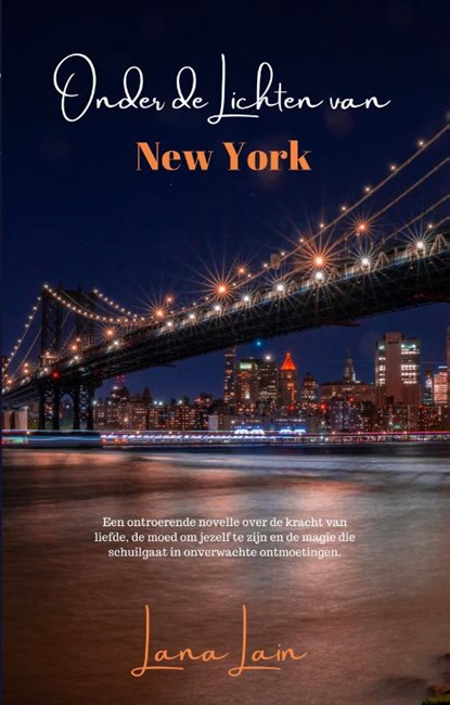 Onder de Lichten van New York, Lana Lain - Paperback - 9789492792747