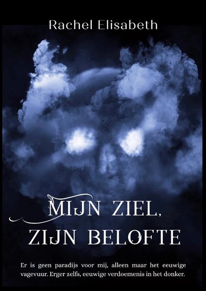 Mijn ziel, zijn belofte, Rachel Elisabeth - Paperback - 9789492792976