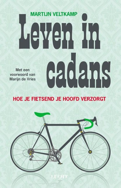 Leven in Cadans, Martijn Veltkamp - Paperback - 9789492798091