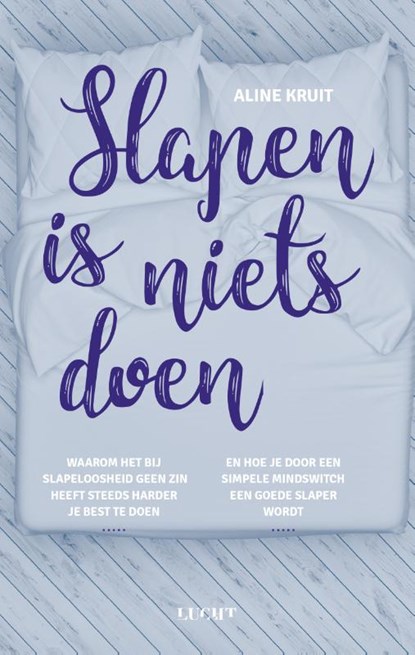 Slapen is niets doen, Aline Kruit - Paperback - 9789492798121