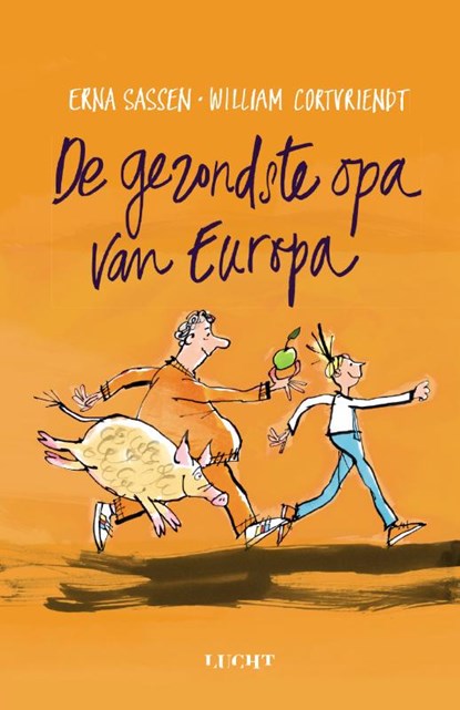 De gezondste opa van Europa, Erna Sassen ; William Cortvriendt - Paperback - 9789492798381