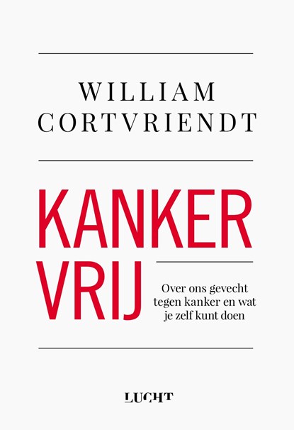 Kankervrij, William Cortvriendt - Ebook - 9789492798824