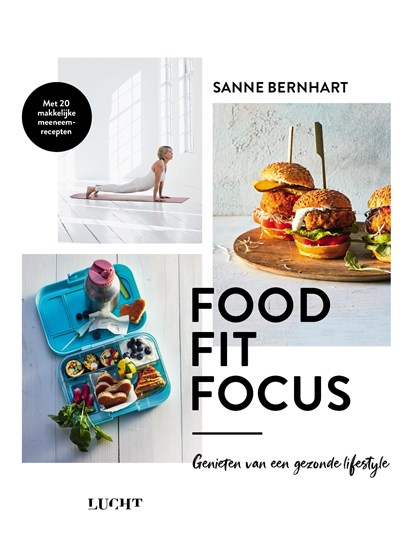 Food Fit Focus, Sanne Bernhart - Ebook - 9789492798909