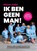 Ik ben geen man!, Mirjam Kaijer - Paperback - 9789492798992