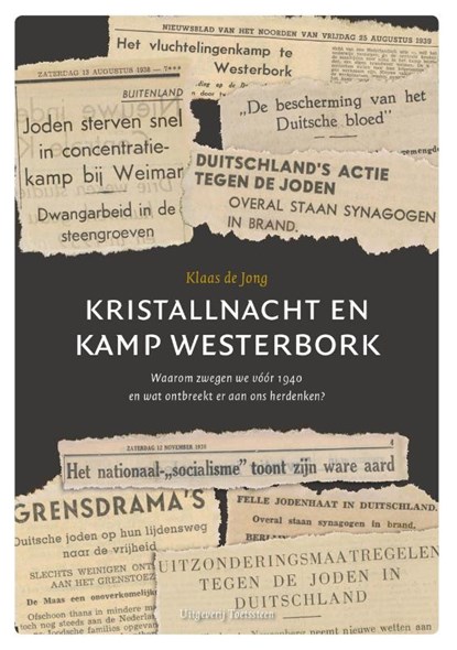 Kristallnacht en Kamp Westerbork, Klaas de Jong - Paperback - 9789492818003