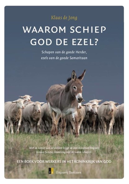 Waarom schiep God de ezel?, Klaas de Jong - Paperback - 9789492818058