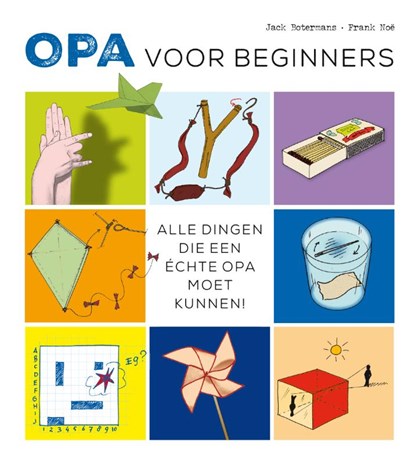 Opa voor beginners, Frank Noë ; Jack Botermans - Gebonden - 9789492821249