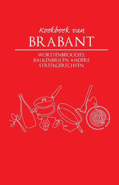 Kookboek van Brabant, Andrea Janssen - Gebonden - 9789492821270