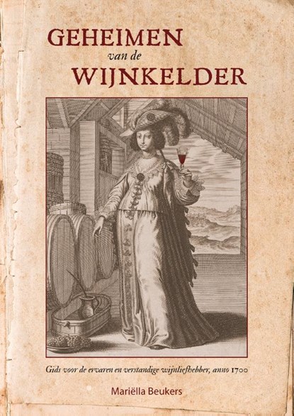 Geheimen van de wijnkelder, Mariëlla Beukers - Gebonden - 9789492821287