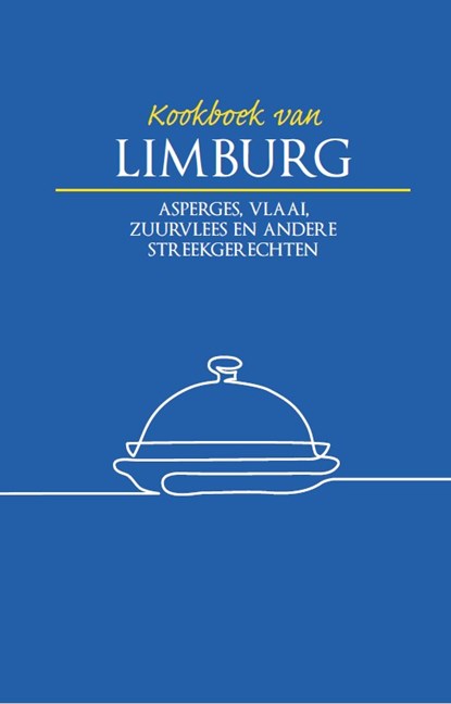 Kookboek van Limburg, Claudia Coenen - Gebonden - 9789492821300