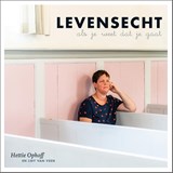 Levensecht - Hettie Ophoff - 9789492831392