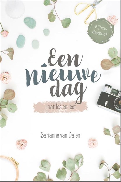 Een nieuwe dag, Sarianne van Dalen - Paperback - 9789492831439