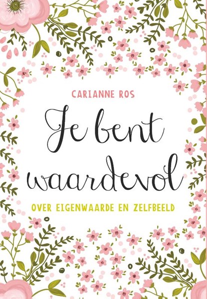 Je bent waardevol, Carianne Ros - Paperback - 9789492831545