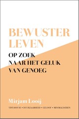 Bewuster leven - Mirjam Looij - 9789492831644