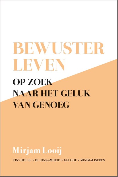 Bewuster leven, Mirjam Looij - Ebook - 9789492831675