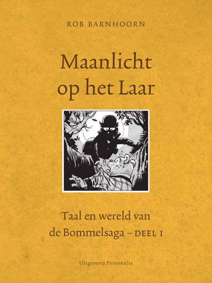Maanlicht op het laar, Rob Barnhoorn - Paperback - 9789492840035
