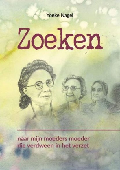 Zoeken, Yoeke Nagel - Paperback - 9789492844071