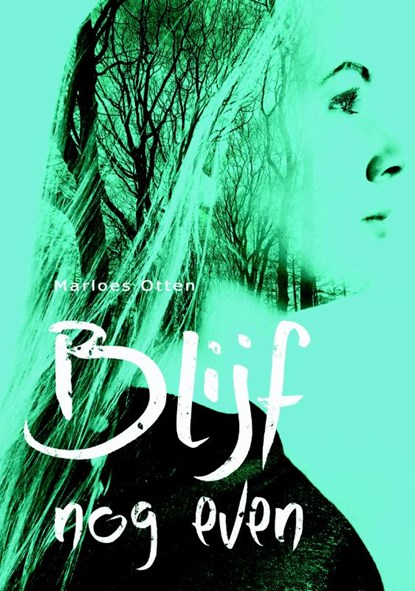 Blijf nog even, Marloes Otten - Paperback - 9789492844101