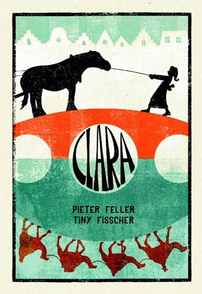 Clara, Pieter Feller ; Tiny Fisscher - Gebonden - 9789492844118