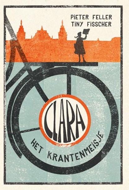 Clara het krantenmeisje, Pieter Feller ; Tiny Fisscher - Gebonden - 9789492844446