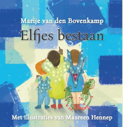 Elfjes bestaan, Marije van den Bovenkamp - Gebonden - 9789492844903