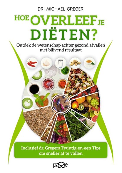 Hoe overleef je diëten?, Michael Greger - Paperback - 9789492847065