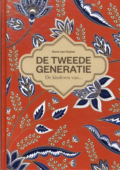 De Tweede Generatie, Demi van Hutten - Gebonden - 9789492851086