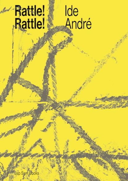 Rattle! Rattle! Ide André, Dominic van den Boogerd ; Koen Delaere - Paperback - 9789492852151