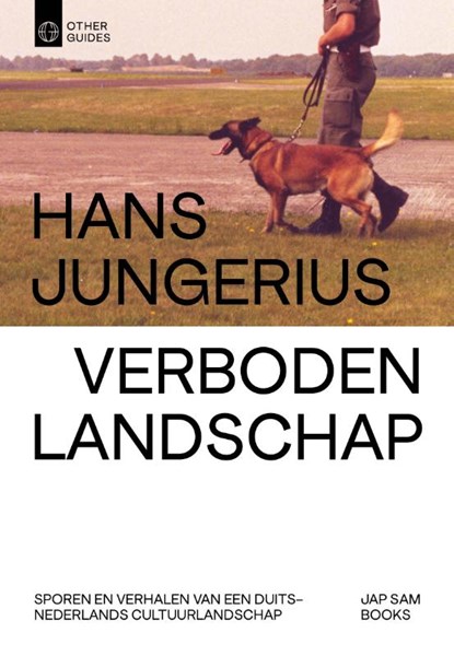 Verboden Landschap, Hans Jungerius - Paperback - 9789492852595