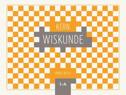 KERN Wiskunde leerwerkboek vmbo-basis 1 deel A, niet bekend - Paperback - 9789492862525