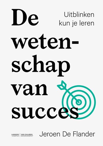 De wetenschap van succes, Jeroen De Flander - Gebonden - 9789492873033