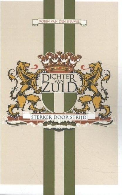 Dichter van Zuid, Robin Van den Heuvel - Gebonden - 9789492881182