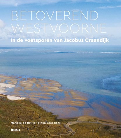 Betoverend Westvoorne, Marieke de Ruijter ; Kim Grootjans - Paperback - 9789492881205
