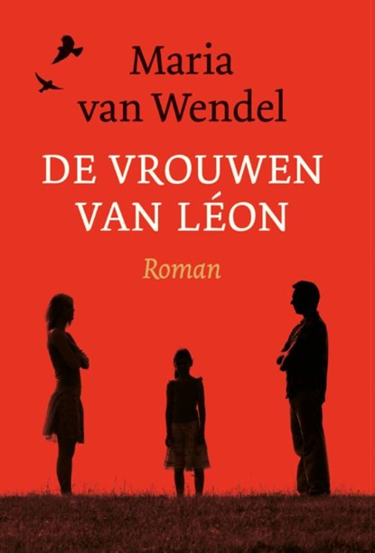 De vrouwen van Léon, Maria van Wendel - Paperback - 9789492881472